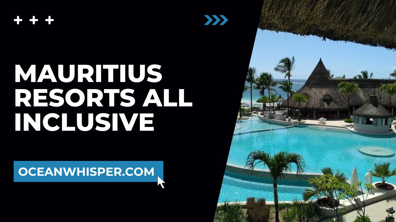Mauritius Resorts All Inclusive